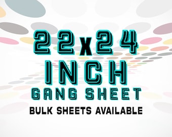 DTF Gang Sheet 22x24 ', Gang Sheet, Custom Dtf Gang Sheet, Custom DTF Transfer, Bulk Dtf Transfer, Custom dtf Transfer, Custom Heat Transfer