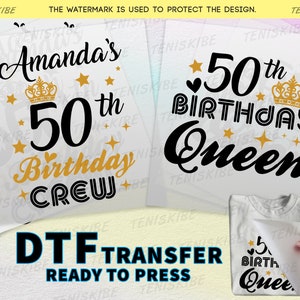 50.Geburtstagsparty DTF Transferfolie, Geburtstagsparty Shirts, benutzerdefinierte dtf Transfer, Heat Transfer für Shirt, bereit zum Pressen, Dtf