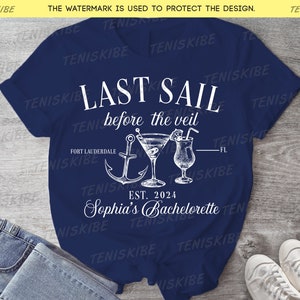 Bachelorette Party Shirts, Last Sail Before The Veil, Bachelorette, Bachelorette Gifts, Bachelorette T Shirt,  Wedding Shirt, Bridesmaid