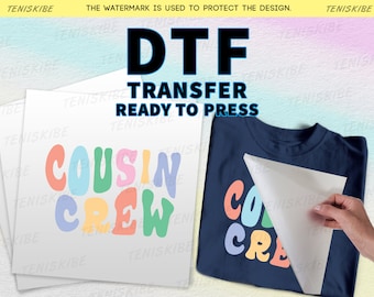 Transfert DTF Cousin Crew, transfert dtf personnalisé, chemise Cousin Crew, transfert à chaud pour chemise, prêt à presser, transferts Dtf, transfert de chaleur