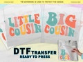Big Cousin Little Cousin DTF Transfer, custom dtf transfer, Cousin Crew shirt, Heat Transfer for shirt, Ready to Press, Dtf , Heat Transfer product logo