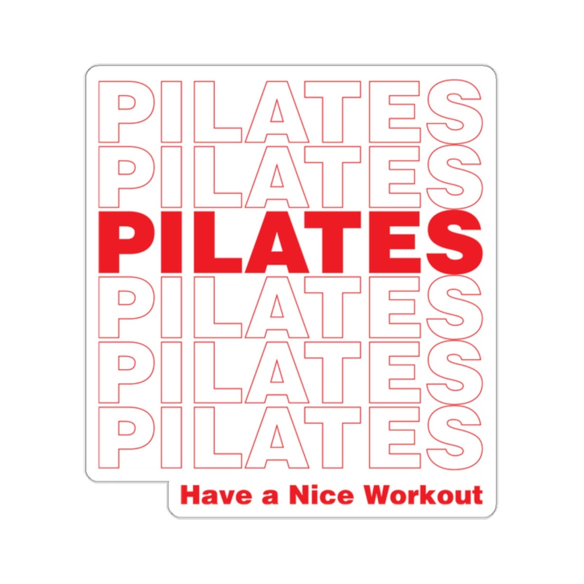 Adesivo Pilates Pilates Pilates Tenha um Bom Treino