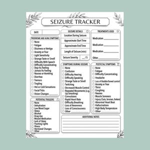 May include: A black and white seizure tracker with sections for date, seizure details, symptoms, and treatments. Includes prompts for prodrome, aura, and postictal symptoms, and potential triggers. Features a floral design.