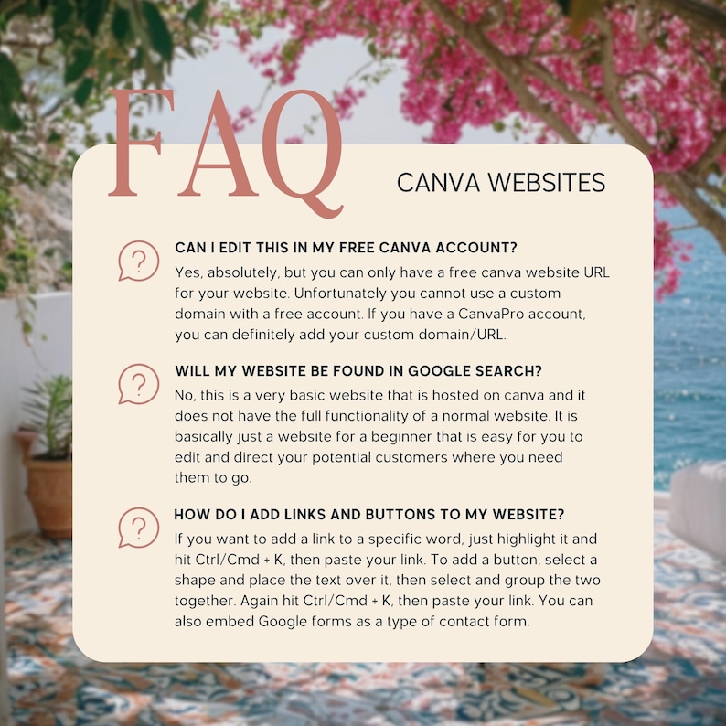 May include: A graphic with the text "FAQ" and "Canva Websites." The text answers questions about editing, searchability, and adding links to Canva websites. The background features pink flowers and a view of the ocean.