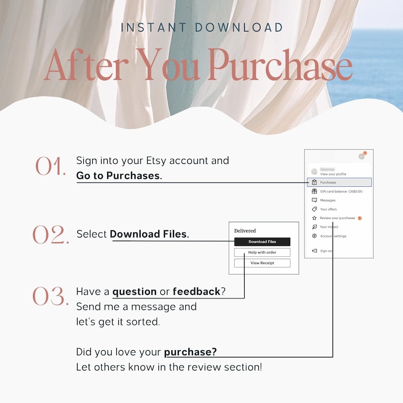 May include: A digital download guide with instructions on how to access purchased files on Etsy. The text reads "Instant Download After You Purchase." Steps include going to Purchases, selecting Download Files, and contacting the seller.