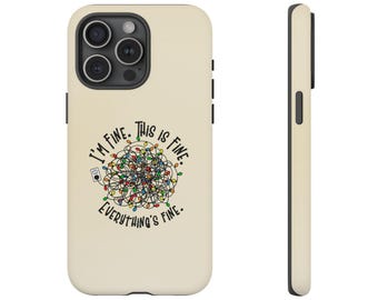 Tough Cases iPhone-hoesje - alles is in orde, grappig citaat, sarcastisch cadeau, beschermhoes, harde telefoonhoes