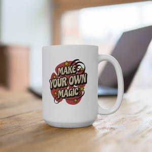 Magic Ceramic Mug, Make Your Own Magic Mug, Gift Mug, 11oz, 15oz, Personalized Mug, Coffee Mug, Tea Cup, Kitchen Decor, Holiday Gift