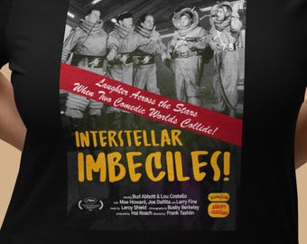 Interstellar Imbeciles! Alternate Universe Movie Poster Premium Unisex Crewneck T-shirt.