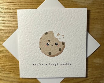 You’re a Tough Cookie Card | Handmade Greeting Card | Kawaii Card