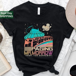 Paging Mr Morrow Shirt, Disney Space Mountain Shirt, Tomorrowland Shirt, Disney People Mover, Magic Kingdom’s Peoplemover, Disney Shirts