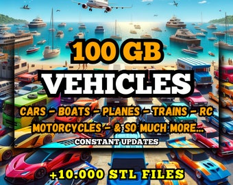 Vehicles STL Pack For 3D Printing: +10,000 STL Files of Cars, Boats, Planes, Tanks, Trains, RC & More - 100GB Lifetime Google Drive Access