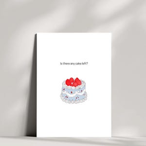 Cartão de aniversário engraçado - Sobrou algum bolo?