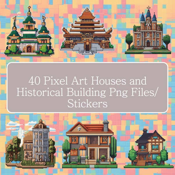 Pixel Art Houses & Historical Buildings Png Files/Stickers Collection - Charming Digital Set for Creative Projects