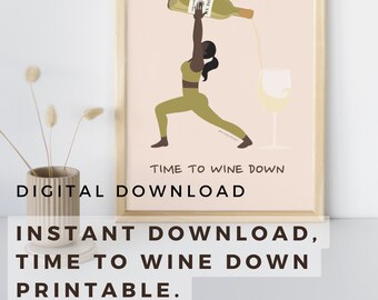 Time to wine down | Printable art | Instant download | Yoga art