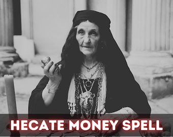 Hecate's Wealth Invocation - Powerful Greek Goddess Money Casting - Fast Cash & Abundance Casting