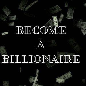 Become A Billionaire Ritual