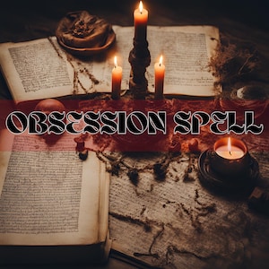Obsession Love Spell Ritual - Be Mine