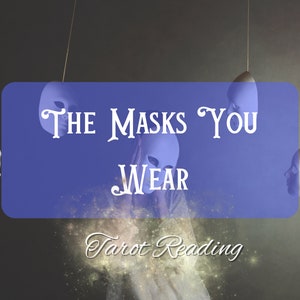 Les masques que vous portez Lecture du tarot | Lecture psychique | Lecture de tarot le même jour | Cadeau fait main | Cadeau d'anniversaire