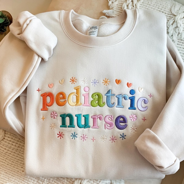 Pediatric Nurse Embroidered Crewneck Sweatshirt, NICU Nurse Gift