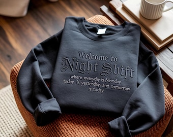 Night Shift Nurse Embroidered Sweatshirt, RN Gift