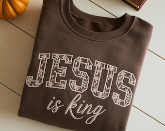 Jesus Is King Embroidered Sweatshirt: Boho Christian Apparel