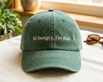Embroidered Hi Hungry I'm Dad Hat, Dad Joke Baseball Cap, Father's Day, Minimalist Hats