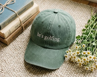 Embroidered He's Golfing Dad Hat, Sarcastic Cotton Golf Cap