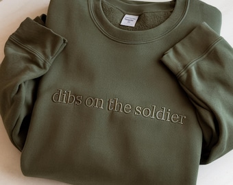 Felpa ricamata "Dibs On The Soldier", maglietta per moglie di militare, regali per moglie di militare