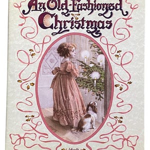 An Old Fashioned Christmas Short Stories Plus Recipe Hard Cover 1991 Book