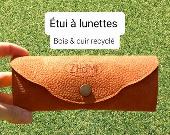 Etui à lunettes semi rigide en bois et cuir recyclé