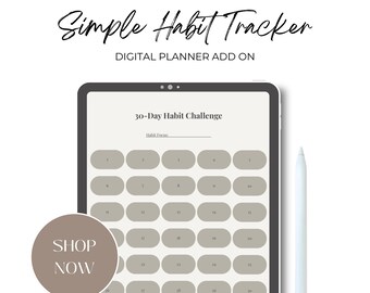 Puede incluir: Un complemento de planificador digital con el texto "Simple Habit Tracker" y "30-Day Habit Challenge". La imagen muestra una tableta con un diseño de seguimiento de hábitos, un lápiz óptico y un botón "Shop Now". El fondo es blanco.