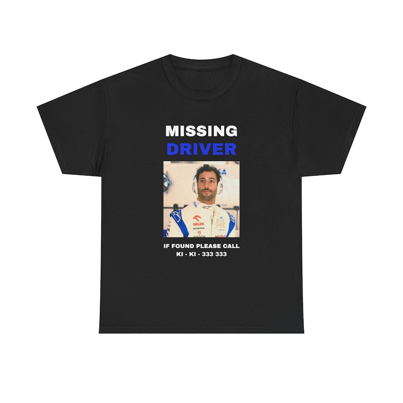 Missing Driver Daniel Ricciardo t-shirt, f1 t-shirt, Danny ric tee. image 2
