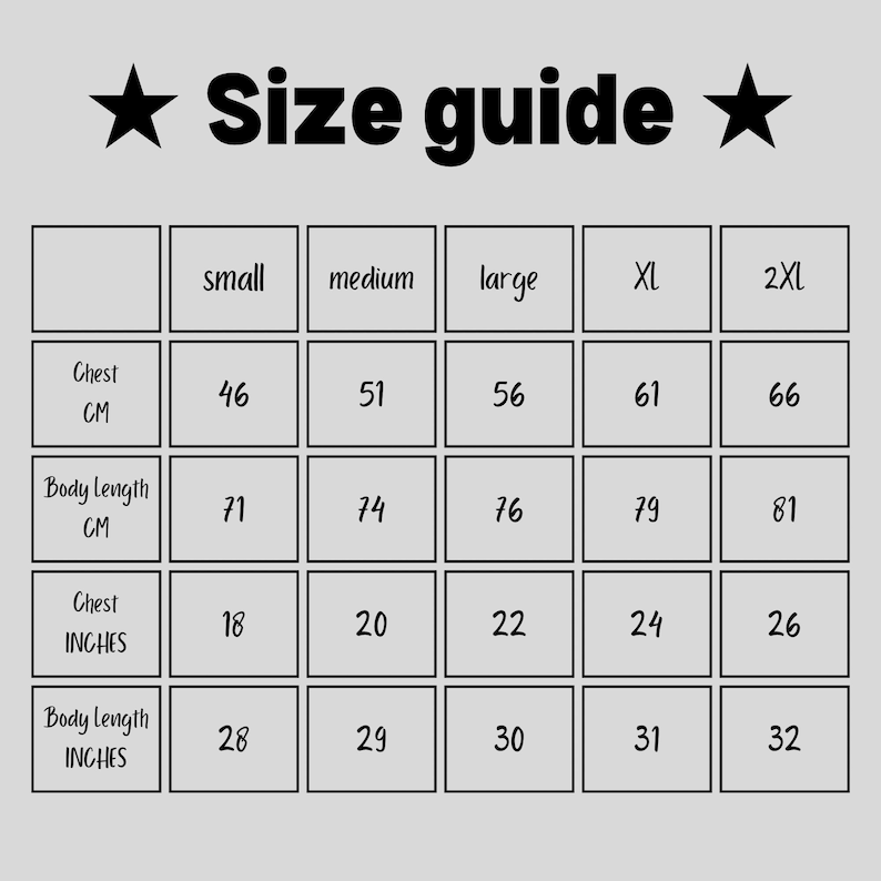 May include: A size guide chart with the text "Size guide" at the top. The chart displays chest and body length measurements in both centimeters and inches for sizes small through 2XL. The chest measurements range from 18 to 26 inches.