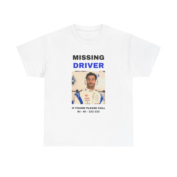 Missing Driver Daniel Ricciardo t-shirt, f1 t-shirt, Danny ric tee.