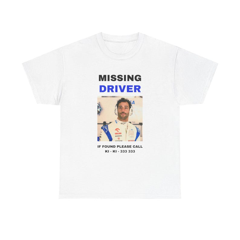 Missing Driver Daniel Ricciardo t-shirt, f1 t-shirt, Danny ric tee. image 1