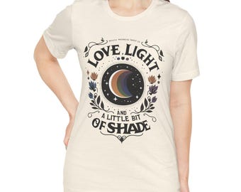 Mystic Madness Tarot Co. Tee &quot;Love, Light and a Little Bit of Shade&quot; - Soft Short Sleeve Shirt, Unisex, Casual Top - Occult Clothing Gift