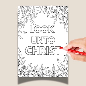 LDS 2025 Youth Theme &quot;Look Unto Christ&quot; Coloring Page, Young Women, Relief Society, Primary Activity, Spiritual Faith-Based Craft YTC01-6