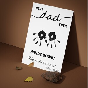 Best Dad Ever Hands Down Father's Day Handprint Art, Craft Gift From ...