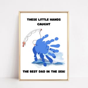 Estas manitas atraparon al mejor papá del mar. Huella de mano imprimible, regalo de recuerdo para niños, agradecimiento de cumpleaños o arte de agradecimiento H10-7