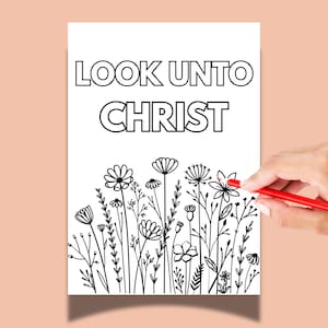 Look Unto Christ 2025 LDS Youth Theme Coloring Page, Easy Young Men & Women Activity, LDS Primary Scripture Coloring Pages Pdf JPG YTC01-2