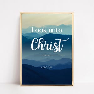 2025 LDS Youth Theme Look Unto Christ D&C 6:36 Scripture Quote Print Poster, LDS Wall Art Gift for Young Women YW Missionary Church YWP05
