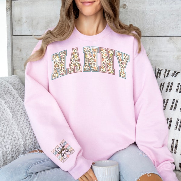 Easter Nanny Sweatshirt, Nanny Bunnies Sweatshirt, Easter Nanny Sweatshirt, Family Easter Gift, Easter Bunny Sweatshirts