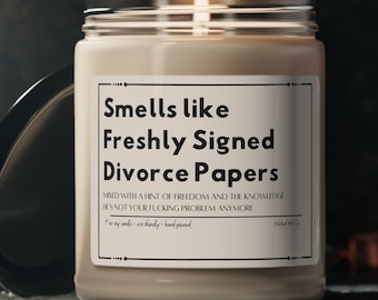 Smells like Freshly Signed Divorce Papers, Funny Divorce Gift, Funny Celebration Gift, Gift for Her, Gift for Him