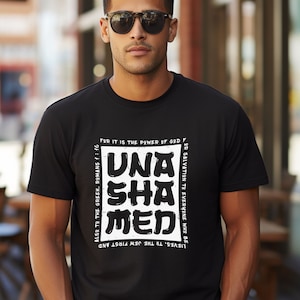 Unashamed, Bible Verse Shirt for Christian men, christian apparel, christian merch, christian clothes, christian streetwear