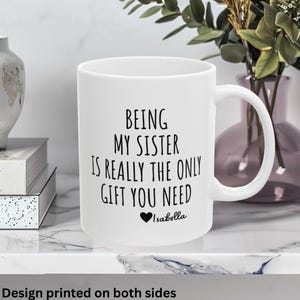 Funny Sister Mug, Gift for Sister, Birthday Mug, Personalized Gift for Sister, Custom Name