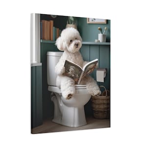 Gift for Bichon Frise Owner, Canvas Print, Bichon Frise Art, Dog Lover Decor, Sits on the Toilet, Bathroom Decor, Home Decor