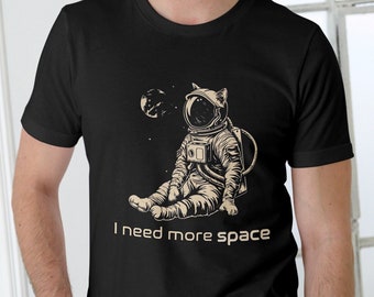 Vintage Cat Shirt, Retro Space Cat Tee Shirt, i need space shirt, nasa shirt, funny space shirt, space gift, catstronaut, Cat lover gift
