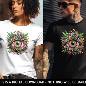 May include: A white and a black t-shirt with a colorful psychedelic eye graphic. The eye is surrounded by green marijuana leaves and colorful swirls.