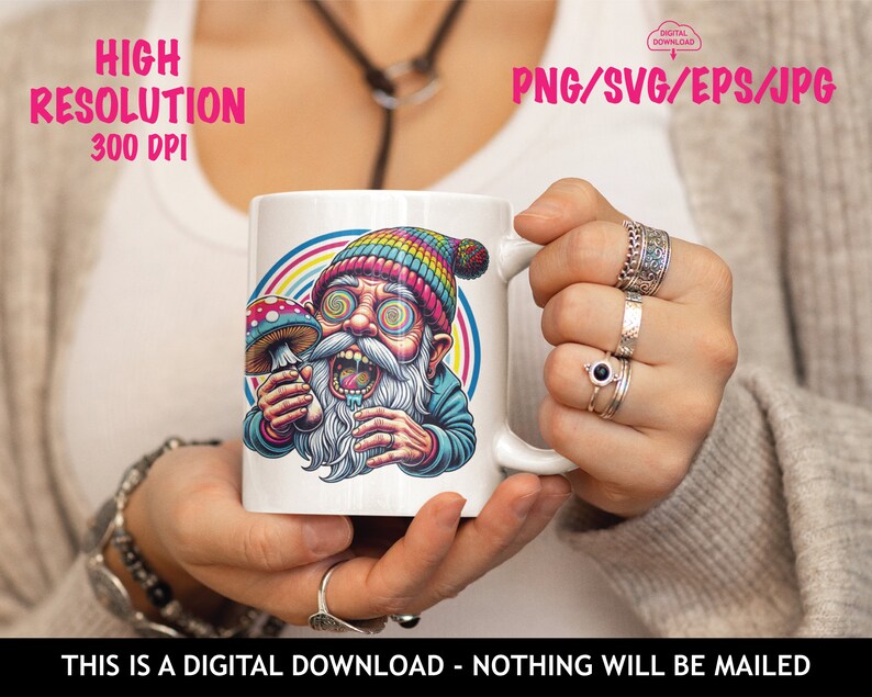 May include: White ceramic mug featuring a colorful cartoon of a psychedelic gnome holding a mushroom. The gnome has a rainbow-colored hat and swirling eyes. Text on the mug reads "HIGH RESOLUTION 300 DPI" and "PNG/SVG/EPS/JPG".