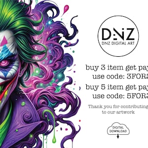 May include: A digital illustration of the Joker with green and purple hair, a green and purple background, and the text "DENZ DNZ DIGITAL ART buy 3 item get pay 2 use code: 3FOR2 buy 5 item get pay 3 use code: 5FOR3 Thank you for contributing to our artwork DIGITAL DOWNLOAD"